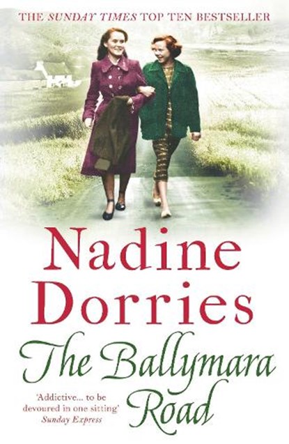 The Ballymara Road, Nadine Dorries - Paperback - 9781788547413