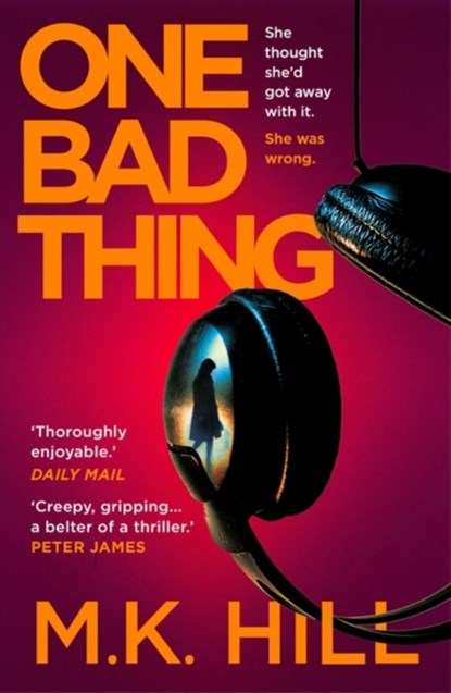 One Bad Thing, M.K. Hill - Paperback - 9781788548366