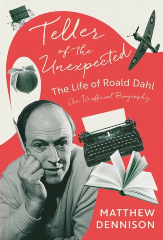Roald dahl: teller of the unexpected