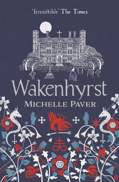 Wakenhyrst, Michelle Paver - Paperback - 9781788549578