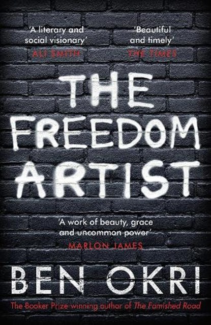 The Freedom Artist, Ben Okri - Paperback - 9781788549615
