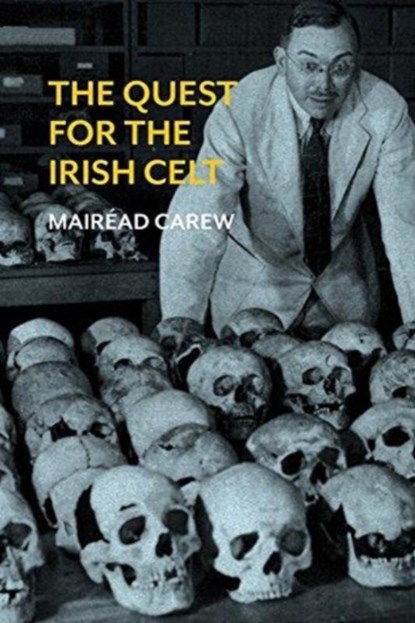 The Quest for the Irish Celt, Mairead Carew - Gebonden - 9781788550093