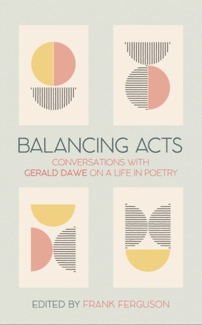 Balancing Acts, DAWE,  Gerald - Gebonden - 9781788558167