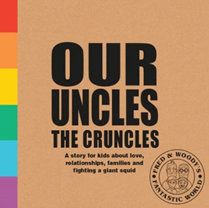 Our Uncles the Cruncles, Alex Waldron - Paperback - 9781788561365