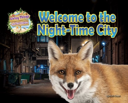 Welcome to the Night-Time City, Ruth Owen - Paperback - 9781788563277