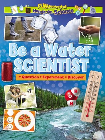 Be a Water Scientist, Ruth Owen - Paperback - 9781788564335