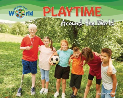Playtime Around the World, Ellen Lawrence - Paperback - 9781788565479