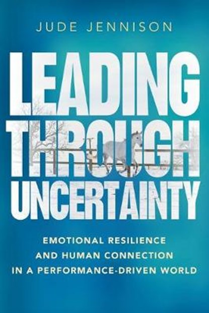 Leading Through Uncertainty, JENNISON,  Jude - Paperback - 9781788600194