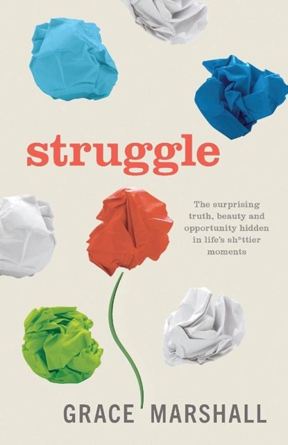 Struggle, Grace Marshall - Paperback - 9781788601979