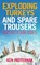 Exploding Turkeys and Spare Trousers, Ken Pasternak - Paperback - 9781788602815