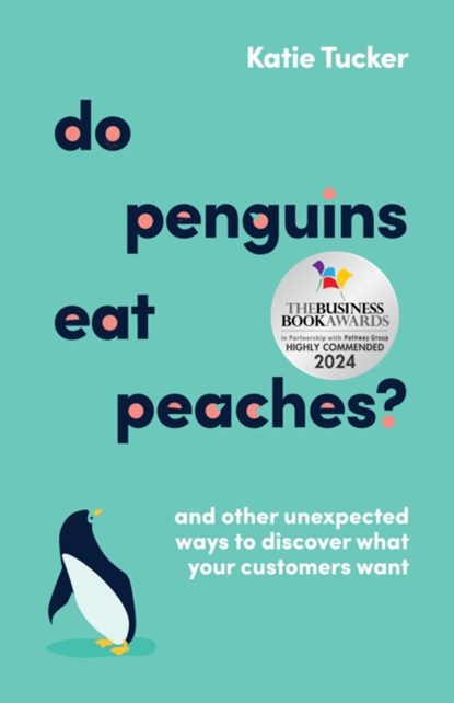 Do Penguins Eat Peaches?, Katie Tucker - Paperback - 9781788604178