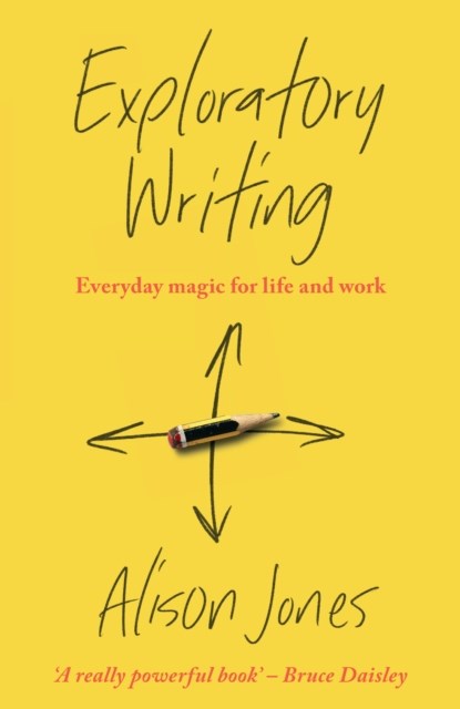 Exploratory Writing, Alison Jones - Gebonden - 9781788606431