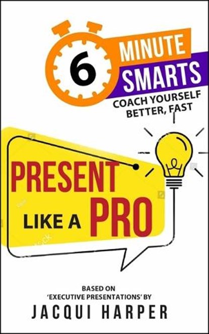 Present Like a Pro, Jacqui Harper - Paperback - 9781788606769