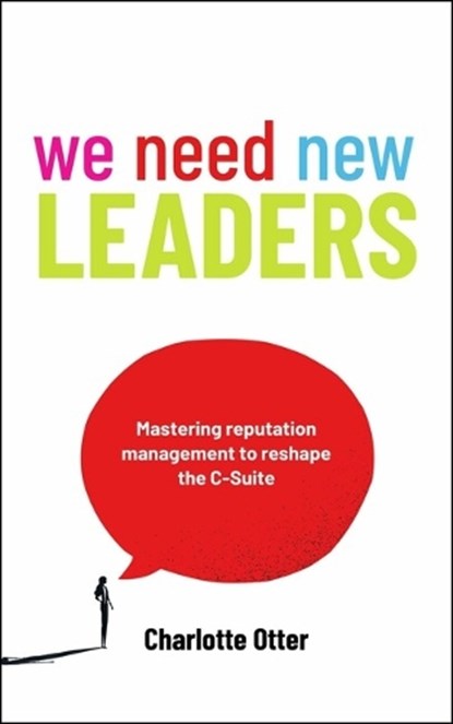 We Need New Leaders, Charlotte Otter - Gebonden - 9781788607629