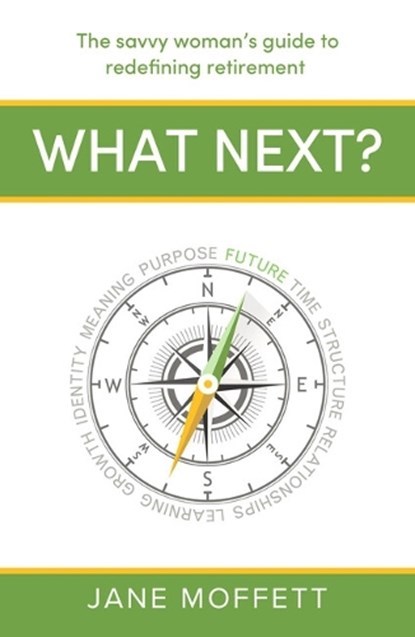 What Next?, Jane Moffett - Paperback - 9781788607902