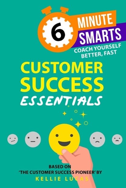 Customer Success Essentials, Kellie Lucas - Paperback - 9781788608244