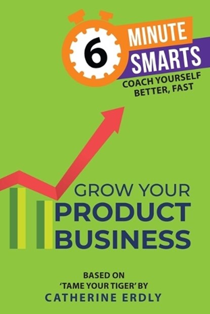 Grow Your Product Business, Catherine Erdly - Paperback - 9781788608954