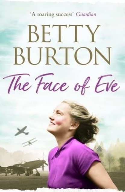 The Face of Eve, Betty Burton - Ebook - 9781788630344