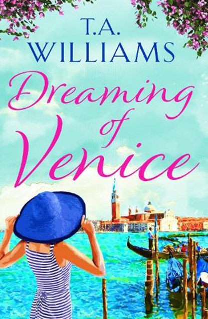 Dreaming of Venice, T.A. Williams - Paperback - 9781788631563