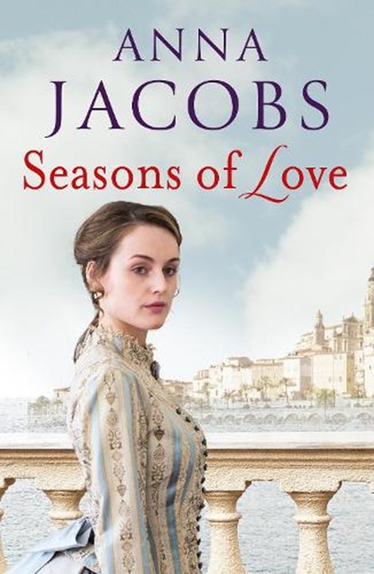 Seasons of Love, Anna Jacobs - Paperback - 9781788631600