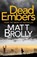 Dead Embers, Matt Brolly - Paperback - 9781788631648