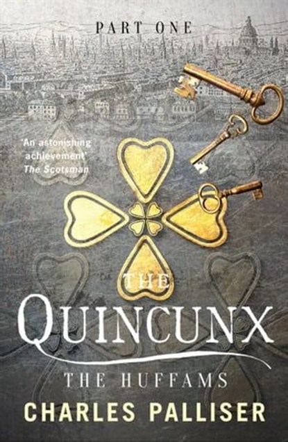 The Quincunx: The Huffams, Charles Palliser - Ebook - 9781788632126