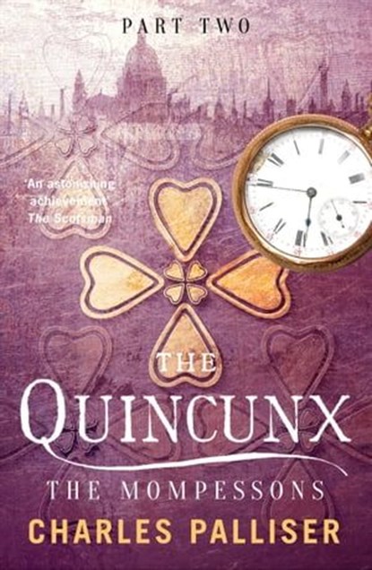 The Quincunx: The Mompessons, Charles Palliser - Ebook - 9781788632133