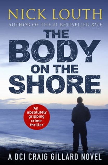 The Body on the Shore, Nick Louth - Ebook - 9781788632225