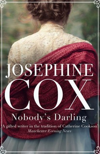 Nobody's Darling, Josephine Cox - Ebook - 9781788632997