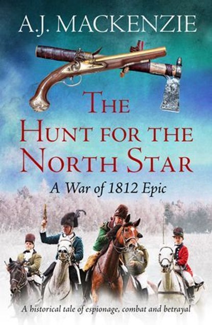 The Hunt for the North Star, A.J. MacKenzie - Ebook - 9781788633055