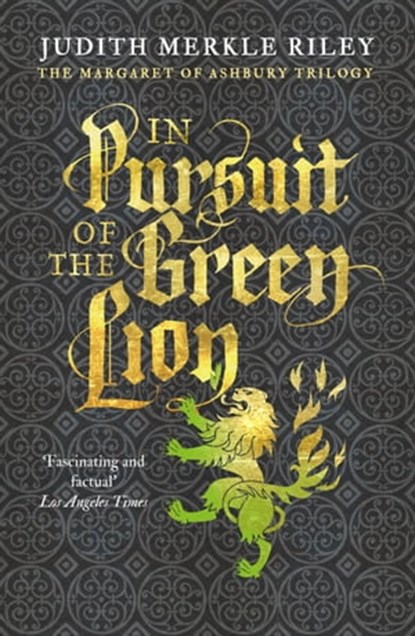 In Pursuit of the Green Lion, Judith Merkle Riley - Ebook - 9781788633147