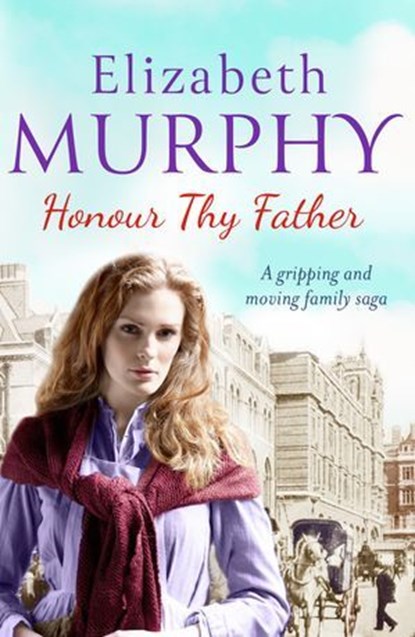 Honour Thy Father, Elizabeth Murphy - Ebook - 9781788634779