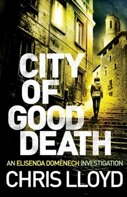 City of Good Death, Chris Lloyd - Paperback - 9781788635561