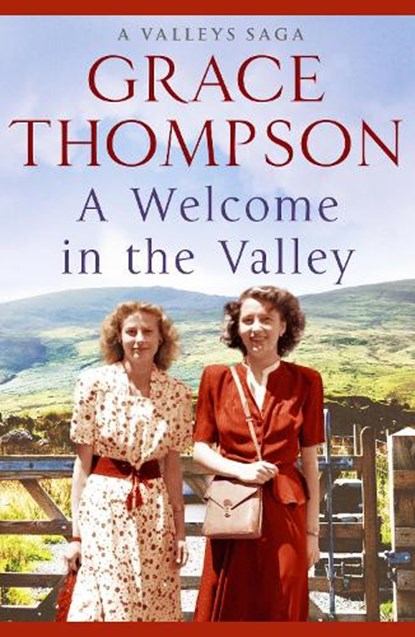 A Welcome in the Valley, Grace Thompson - Paperback - 9781788635660