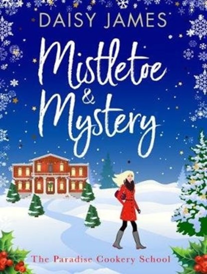Mistletoe & Mystery, Daisy James - Paperback - 9781788635714
