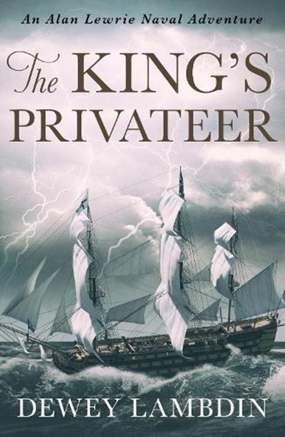 The King's Privateer, Dewey Lambdin - Paperback - 9781788635721