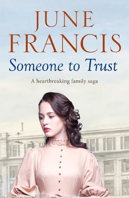 Someone to Trust, June Francis - Paperback - 9781788635837