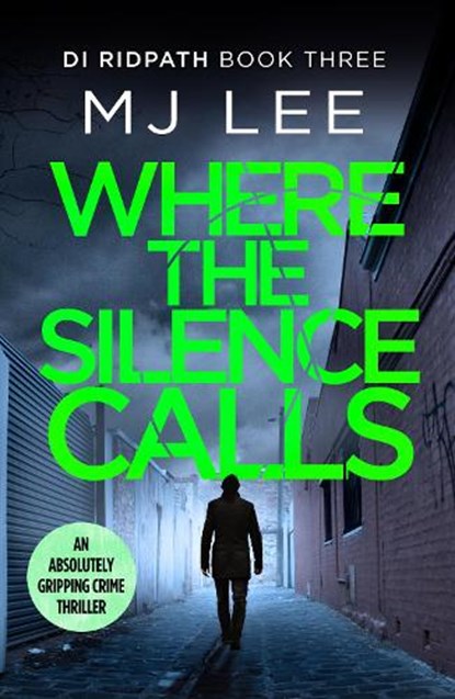 Where the Silence Calls, M J Lee - Paperback - 9781788635844
