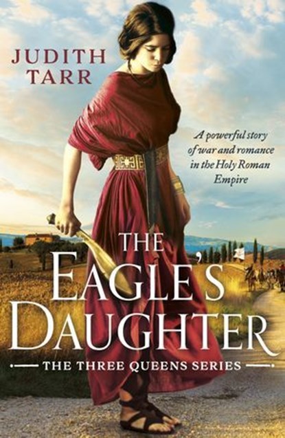 The Eagle's Daughter, Judith Tarr - Ebook - 9781788636186