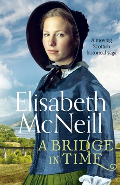 A Bridge in Time, Elisabeth McNeill - Ebook - 9781788636384