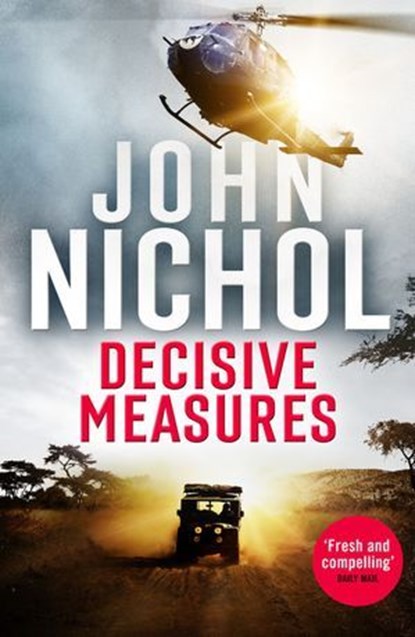 Decisive Measures, John Nichol - Ebook - 9781788637534