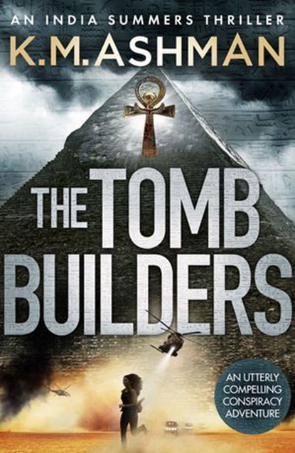The Tomb Builders, K. M. Ashman - Ebook - 9781788637602