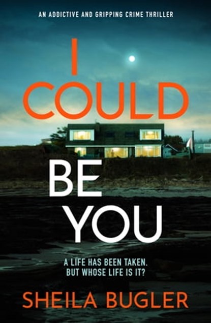 I Could Be You, Sheila Bugler - Ebook - 9781788637701