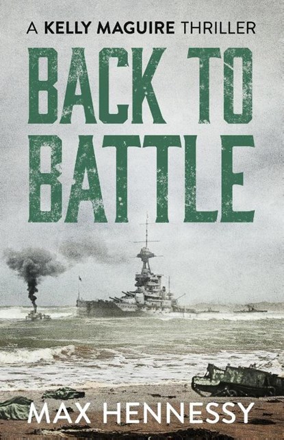 Back to Battle, Max Hennessy - Paperback - 9781788638012