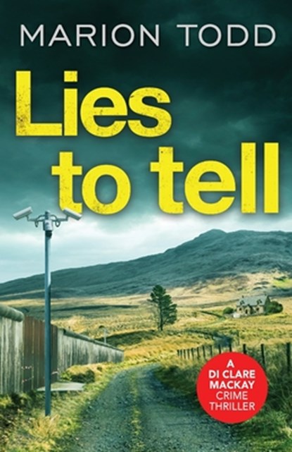 Lies to Tell, Marion Todd - Paperback - 9781788638203