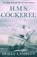 H.M.S. Cockerel, Dewey Lambdin - Paperback - 9781788638227