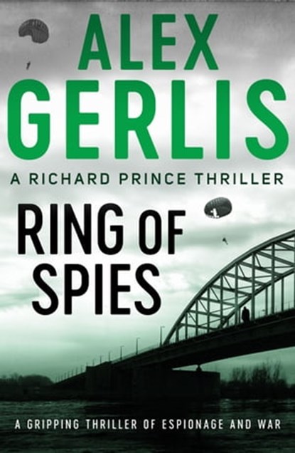 Ring of Spies, Alex Gerlis - Ebook - 9781788638739