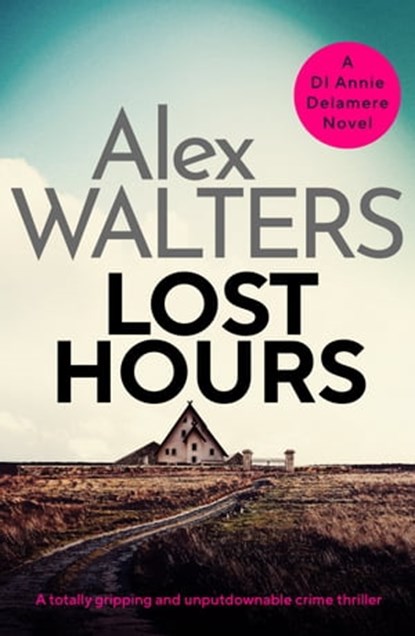 Lost Hours, Alex Walters - Ebook - 9781788639538