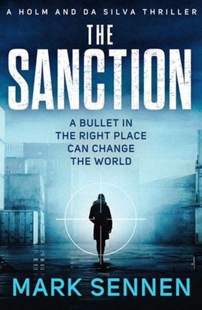The Sanction, Mark Sennen - Ebook - 9781788639811