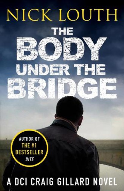 The Body Under the Bridge, Nick Louth - Paperback - 9781788639958